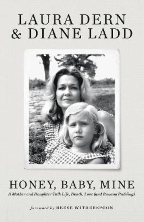 Honey, Baby, Mine by Laura Dern - 9781399718295