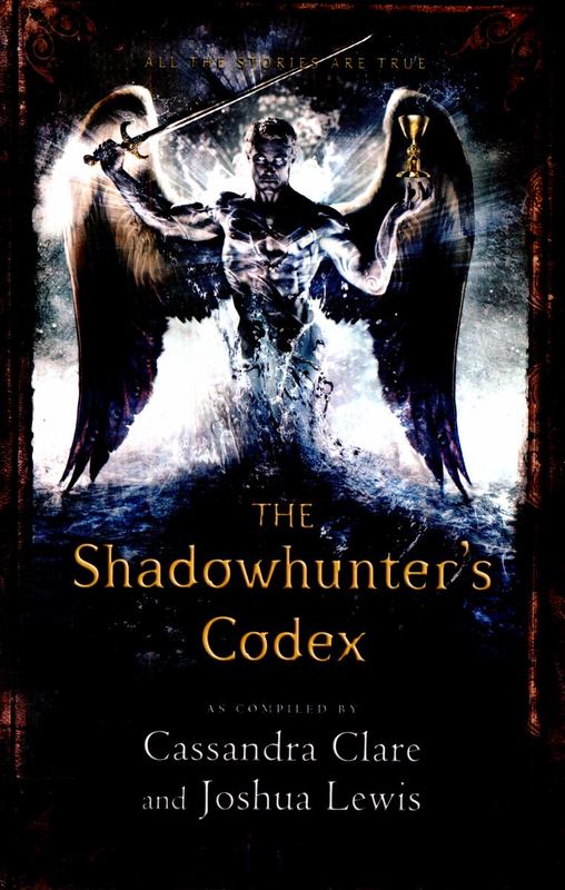 The Shadowhunter S Codex By Cassandra Clare 9781406365467 Harry Hartog