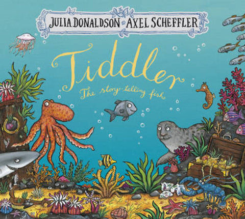 Tiddler by Julia Donaldson - 9781407170756