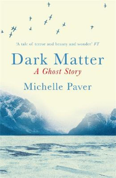 Dark Matter by Michelle Paver - 9781409121183