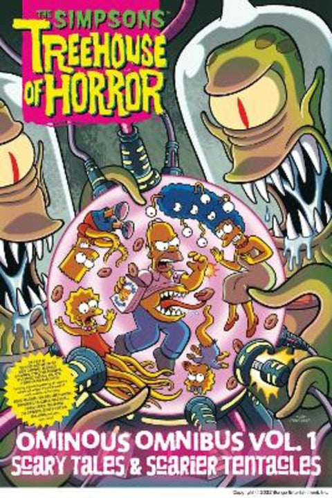 The Simpsons Treehouse of Horror Ominous Omnibus Vol. 1: Scary Tales & Scarier Tentacles by Matt Groening - 9781419737121