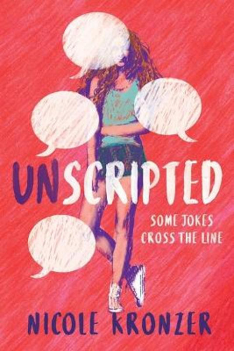 Unscripted by Nicole Kronzer - 9781419761881