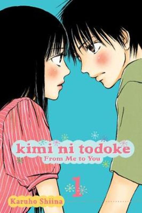 Kimi ni Todoke: From Me to You, Vol. 1 : Volume 1 by Karuho Shiina - 9781421527550