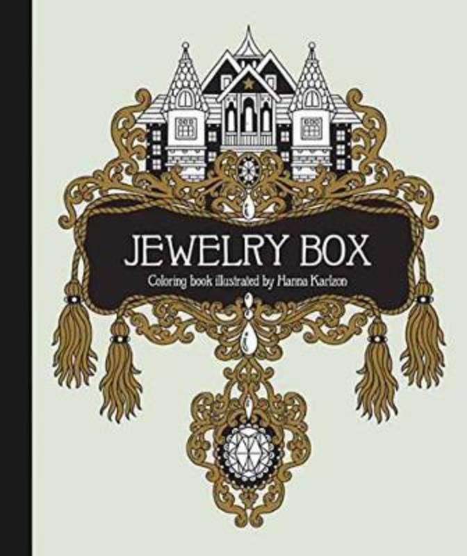 The Jewelry Box Coloring Book by Hannah Karlzon 9781423649861 Harry