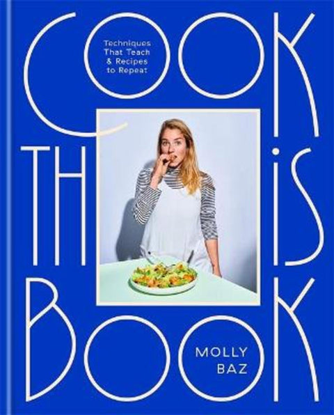 Cook This Book by Molly Baz - 9781472146403