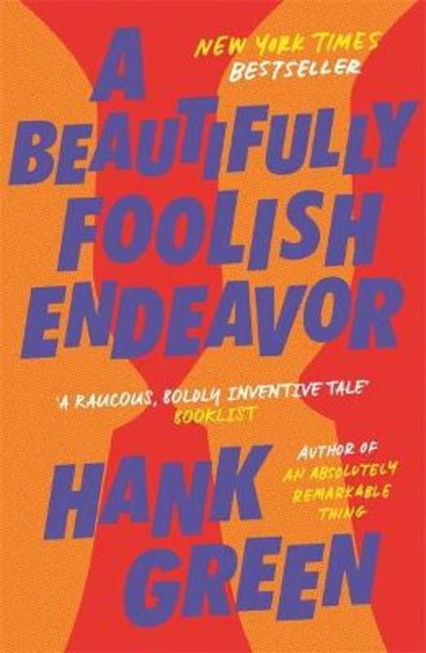 A Beautifully Foolish Endeavor by Hank Green - 9781473224247