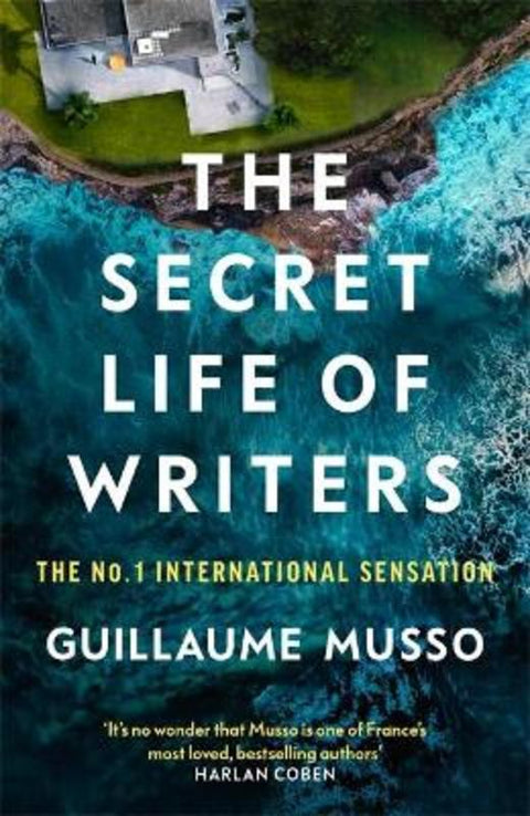 The Secret Life of Writers by Guillaume Musso - 9781474619134