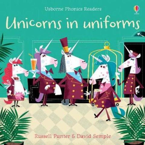 Unicorns in Uniforms by Russell Punter - 9781474959506