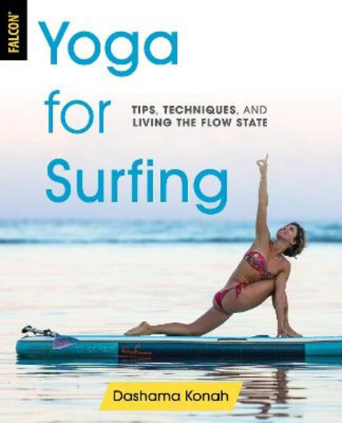 Yoga for Surfing by Dashama Konah - 9781493032372