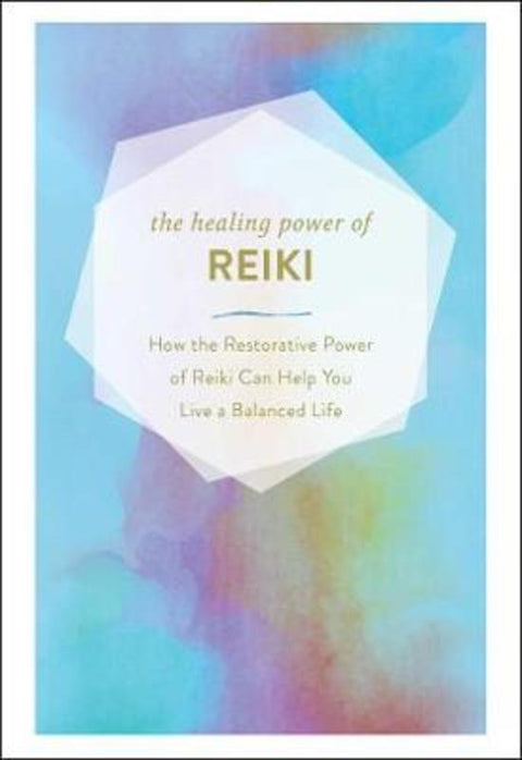 The Healing Power of Reiki by Adams Media - 9781507210888