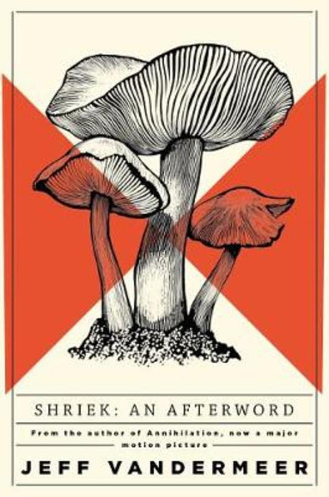 Shriek by Jeff VanderMeer - 9781509848140