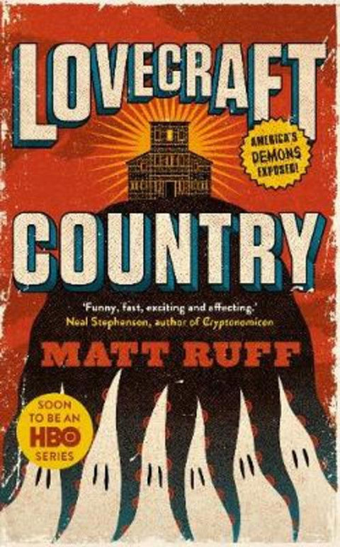 Lovecraft Country by Matt Ruff - 9781509883356