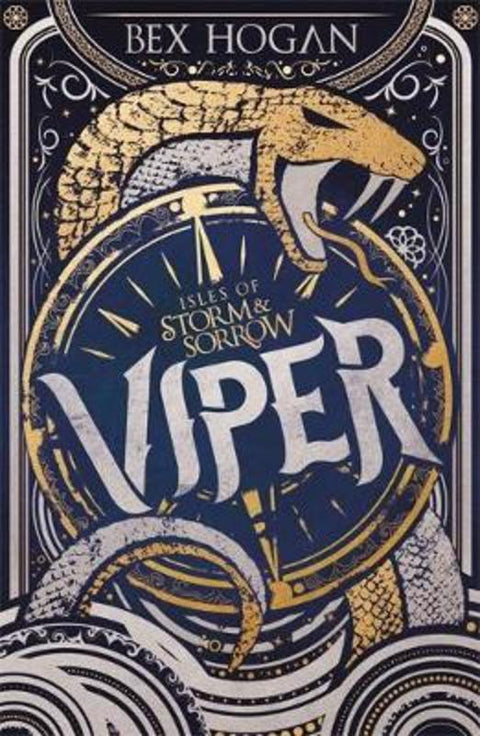 Isles of Storm and Sorrow: Viper by Bex Hogan - 9781510105836