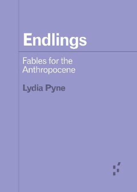 Endlings by Lydia Pyne - 9781517914837