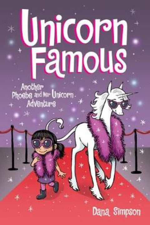 Unicorn Famous : Volume 13 by Dana Simpson - 9781524864767