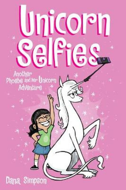 Unicorn Selfies : Volume 15 by Dana Simpson - 9781524871581