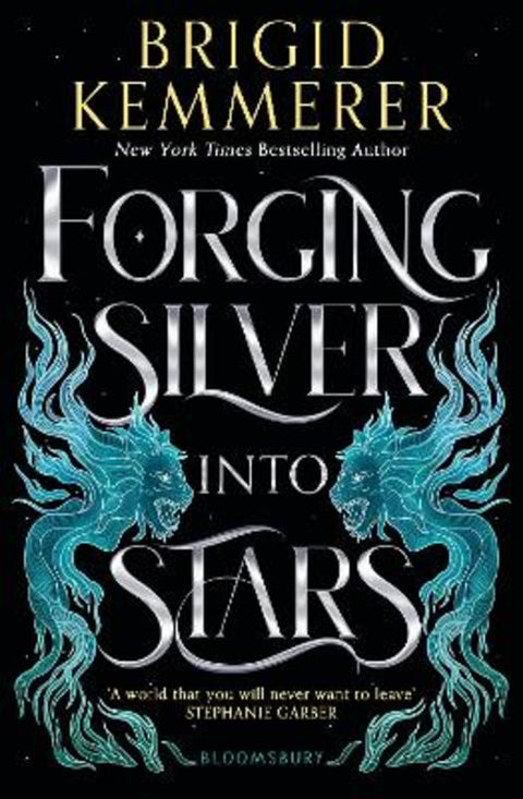 Forging Silver into Stars by Brigid Kemmerer - 9781526645746