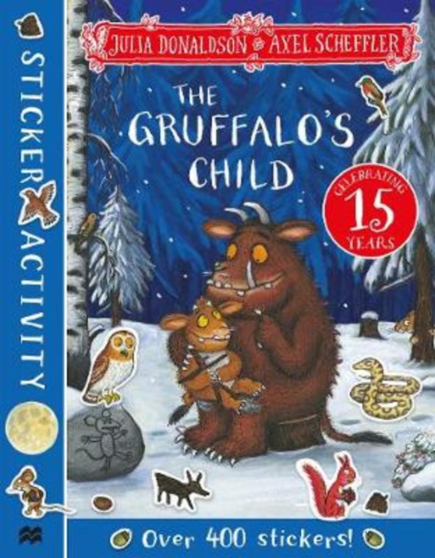 The Gruffalo's Child Sticker Book by Julia Donaldson - 9781529010954
