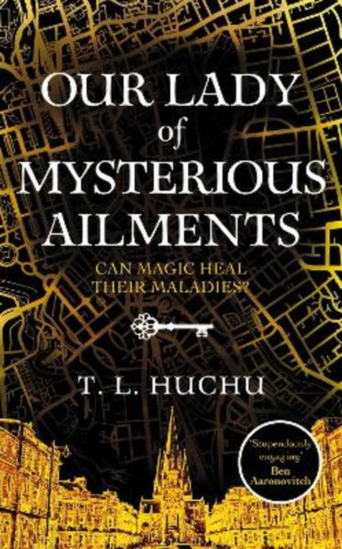 Our Lady of Mysterious Ailments by T. L. Huchu - 9781529039535