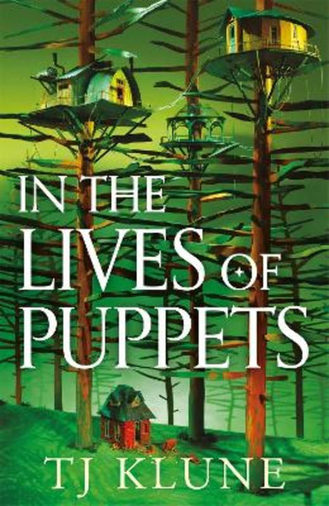 In the Lives of Puppets by TJ Klune - 9781529088038