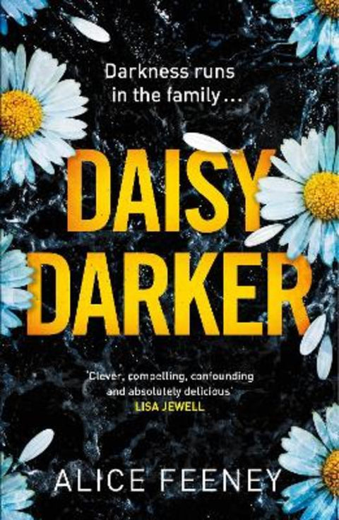 Daisy Darker by Alice Feeney - 9781529089813