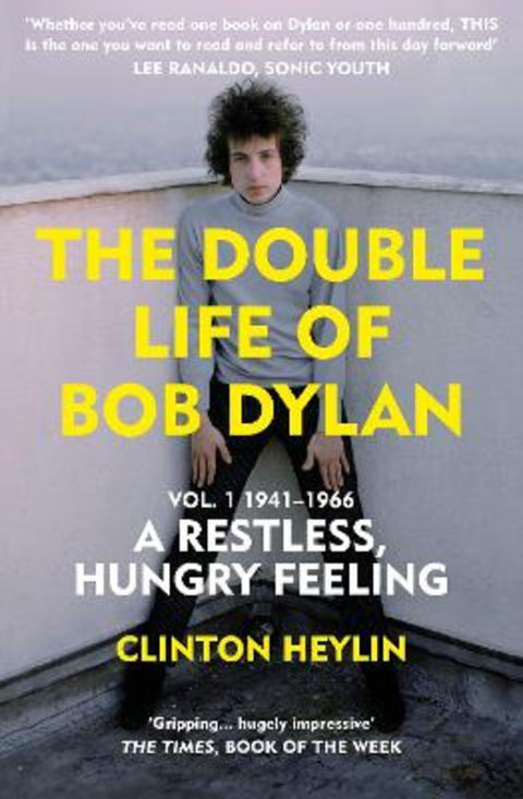 The Double Life of Bob Dylan Vol. 1 by Clinton Heylin - 9781529111590