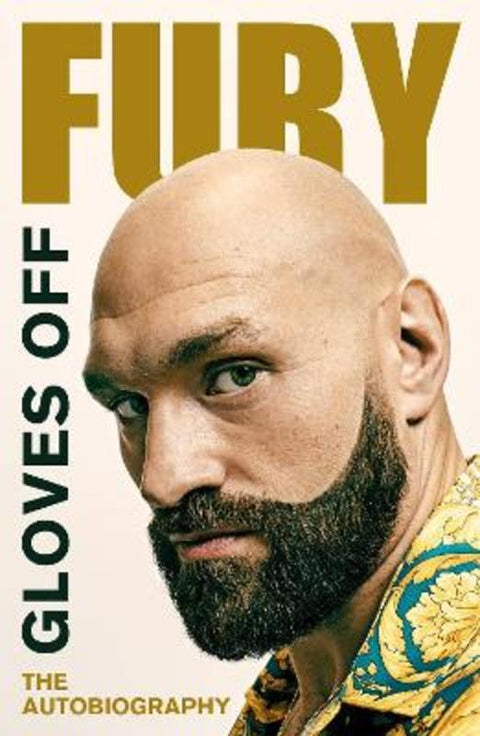 Gloves Off by Tyson Fury - 9781529199369