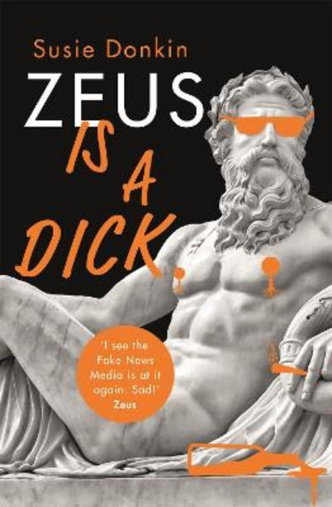 Zeus Is A Dick by Susie Donkin - 9781529348958