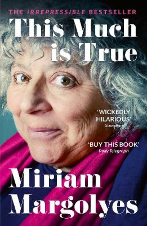 This Much is True by Miriam Margolyes - 9781529379907