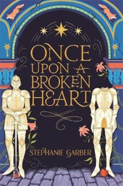 Once Upon A Broken Heart by Stephanie Garber - 9781529380903