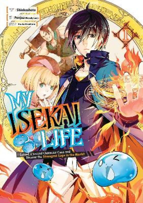 My Isekai Life 01: I Gained a Second Character Class and Became the Strongest Sage in the World! by Shinkoshoto - 9781646090976