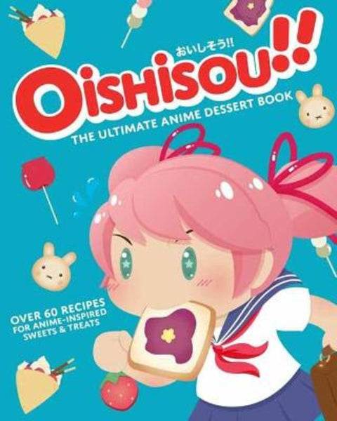 The Essential Anime Baking Book by Hadley Sui - 9781647225674