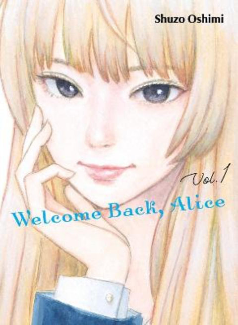 Welcome Back, Alice 1 by Shuzo Oshimi - 9781647291044