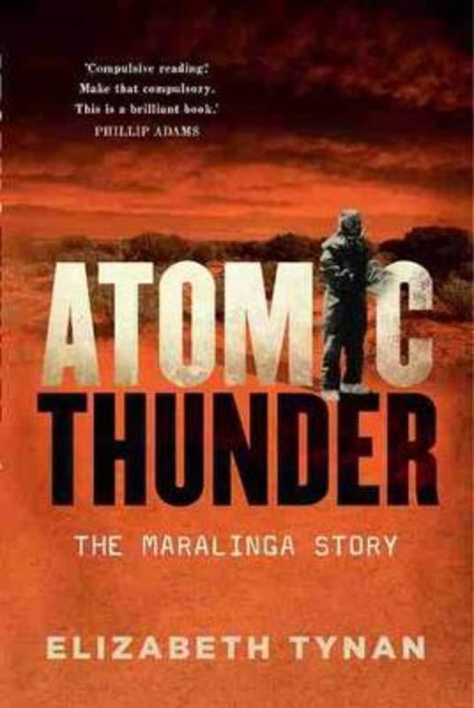 Atomic Thunder by Elizabeth Tynan - 9781742234281