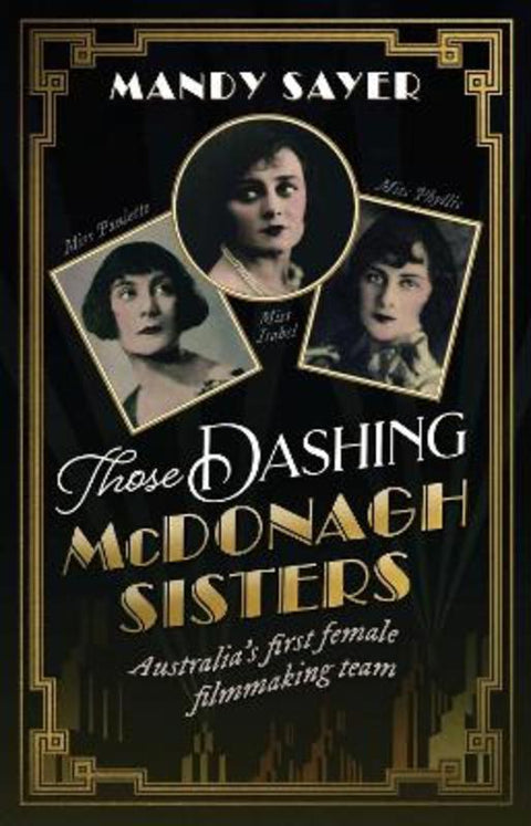 Those Dashing McDonagh Sisters by Mandy Sayer - 9781742237435