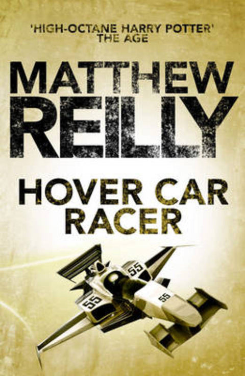 Hover Car Racer by Matthew Reilly - 9781742611792