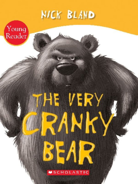 Very Cranky Bear Young Reader by Nick Bland - 9781743622568