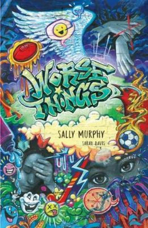 Worse Things by Sally Murphy (Author) - 9781760651657