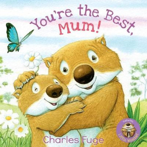 You're the Best, Mum! by Charles Fuge - 9781760653705