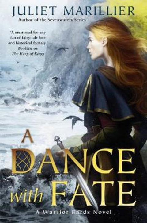 A Dance With Fate: A Warrior Bards Novel 2 by Juliet Marillier - 9781760784225