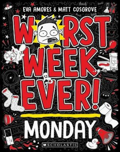 Worst Week Ever! Monday by Eva Amores - 9781760979034