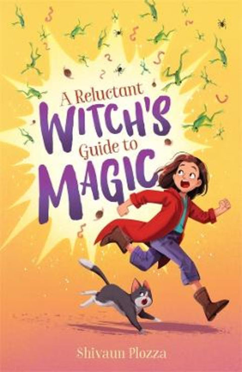 A Reluctant Witch's Guide to Magic by Shivaun Plozza - 9781761043994