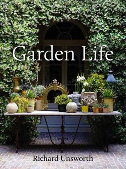 Garden Life by Richard Unsworth - 9781761048852