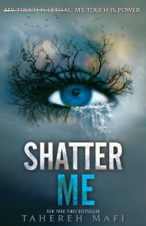 Shatter Me: Shatter Me series 1 by Tahereh Mafi - 9781761066733