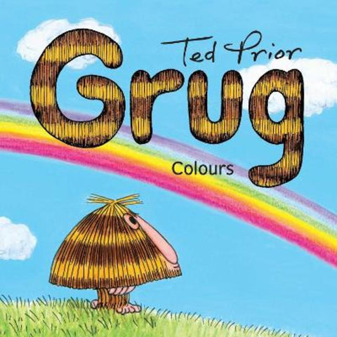 Grug Colours Board Book by Ted Prior - 9781761102462