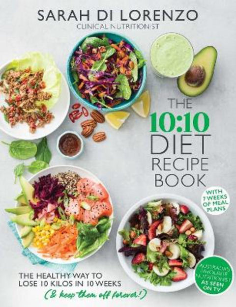 The 10:10 Recipe Book by Sarah Di Lorenzo - 9781761104152