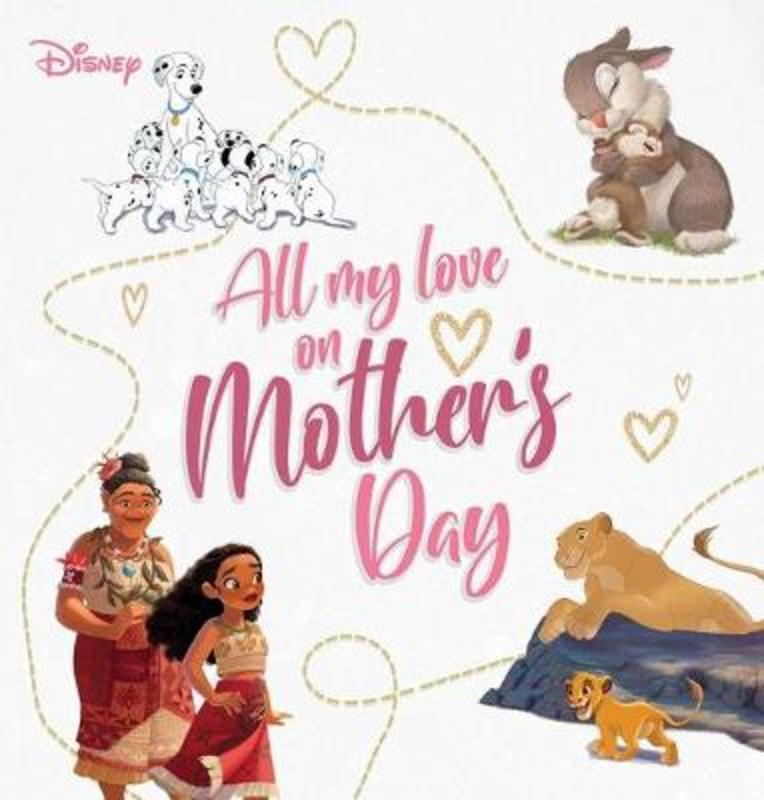 All My Love on Mother's Day Disney