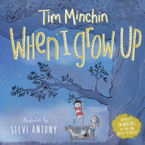 When I Grow Up by Tim Minchin - 9781761124907