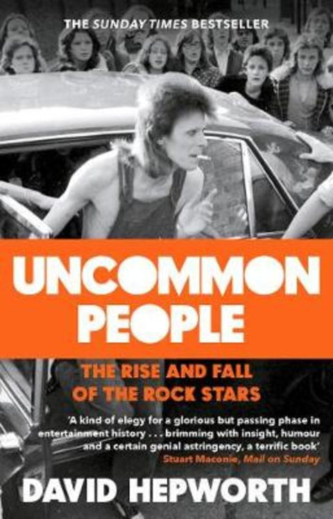 Uncommon People by David Hepworth - 9781784162078