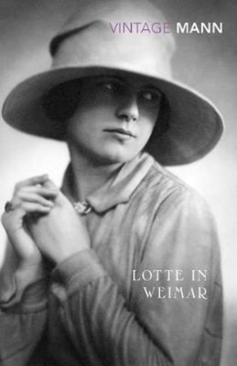 Lotte In Weimar by Thomas Mann - 9781784875053